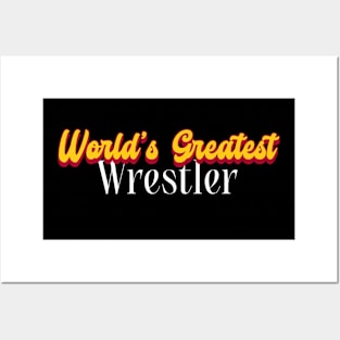 World's Greatest Wrestler! Posters and Art